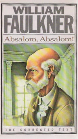 an analysis of the setting of the book absalom absalom by william faulkner an analysis of the setting of the book absalom absalom by william faulkner