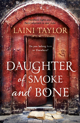 Daughter of Smoke and Bone (Daughter of Smoke & Bone, #1)