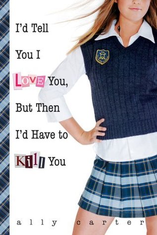 Review: I’d Tell You I Love You but Then I’d Have to Kill You