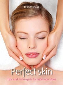Perfect skin Infinite Ideas Perfect skin Infinite Ideas