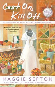 Book Review: Maggie Sefton’s Cast On, Kill Off