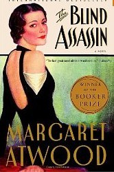 The Blind Assassin Margaret Atwood The Blind Assassin Margaret Atwood