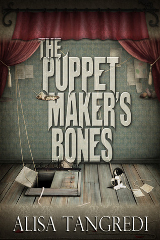 The Puppet Maker's Bones  (Death's Order, #1)