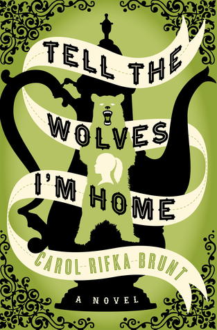 https://www.goodreads.com/book/show/12875258-tell-the-wolves-i-m-home