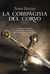 La compagnia del corvo (Le cronache del Corvo, #1)