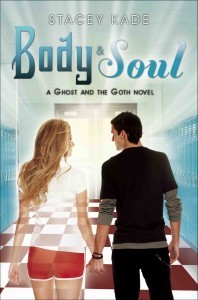 Body & Soul by Stacey Kade