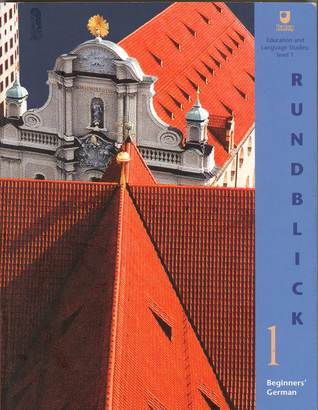 Rundblick 1 (L193 Beginners German, #1) OU Module Team Rundblick 1 (L193 Beginners German, #1) OU Module Team