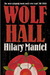 Wolf Hall (Thomas Cromwell, #1)