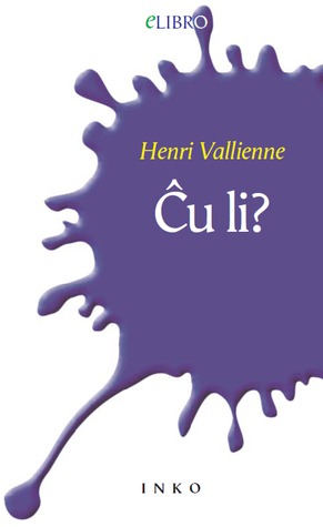 Ĉu li? Henri Vallienne Ĉu li? Henri Vallienne
