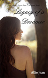 Legacy of a Dreamer (Dreamer, #1)