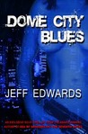 Dome City Blues