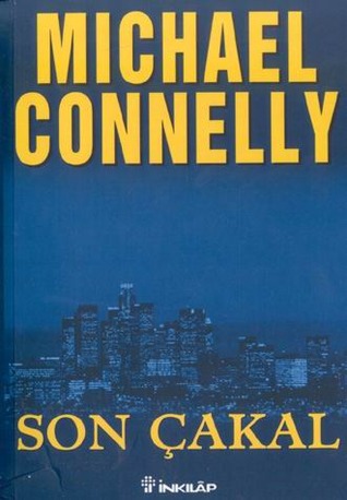 Son Çakal (Harry Bosch, #4) Michael Connelly Son Çakal (Harry Bosch, #4) Michael Connelly