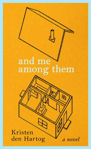 And Me Among Them Kristen Den Hartog And Me Among Them Kristen Den Hartog