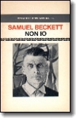 Non Io Samuel Beckett Non Io Samuel Beckett