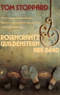 Rosencrantz And Guildenstern Are Dead - Tom Stoppard