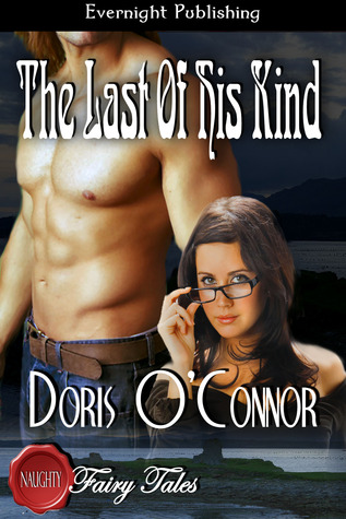The Last Of His Kind Doris OConnor The Last Of His Kind Doris OConnor