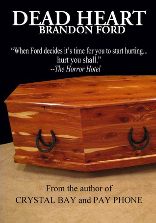 Dead Heart Brandon Ford Dead Heart Brandon Ford