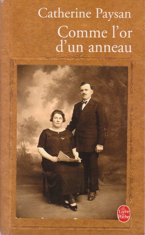 Comme lor dun anneau Catherine Paysan Comme lor dun anneau Catherine Paysan