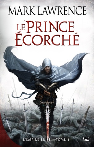Le prince écorché (L'empire brisé, #1)