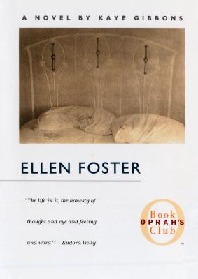 Ellen Foster: Kaye Gibbons' dark victory… – Progressive Culture - Vimarsana News