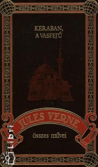 Keraban a vasfejű Jules Verne Keraban a vasfejű Jules Verne