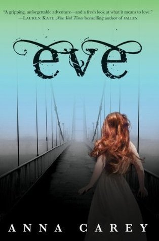 Eve (Eve #1) – Anna Carey Eve (Eve #1) – Anna Carey