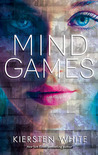 Mind Games by Kiersten White