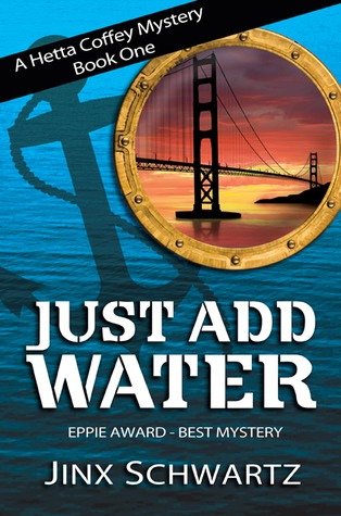 Just Add Water (Hetta Coffey Mystery, #1)