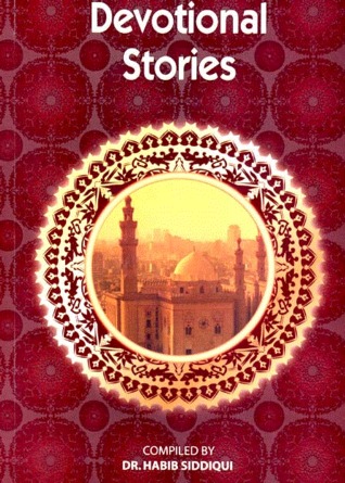 Devotional Stories Habib Siddiqui Devotional Stories Habib Siddiqui