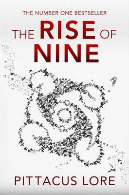 The Rise of Nine (Lorien Legacies, #3)