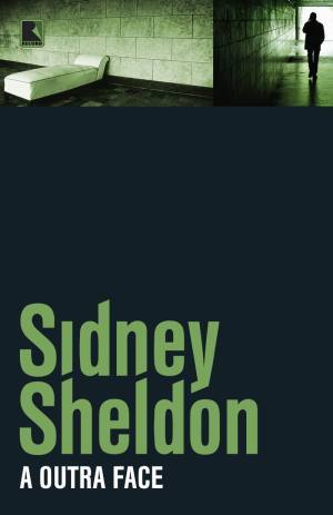 A Outra Face Sidney Sheldon A Outra Face Sidney Sheldon