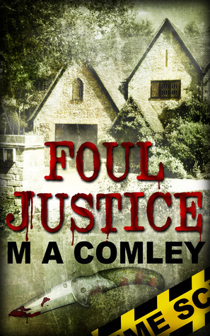 Foul Justice (A Lorne Simpkins Thriller, #4) M.A. Comley Foul Justice (A Lorne Simpkins Thriller, #4) M.A. Comley