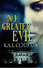 No Greater Evil by R.A.R. Clouston