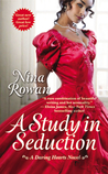 A Study in Seduction (Daring Hearts, #1)