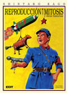 Reproducción por Mitosis y otras historias by Shintarō Kago Reproducción por Mitosis y otras historias by Shintarō Kago