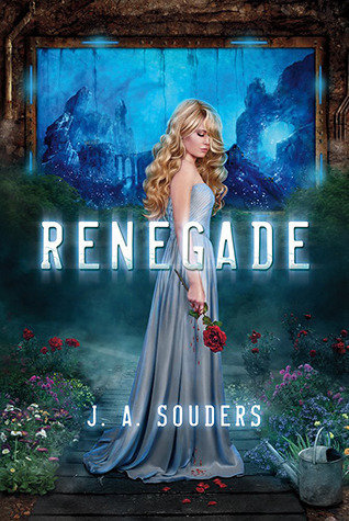 Renegade (The Elysium Chronicles, #1)