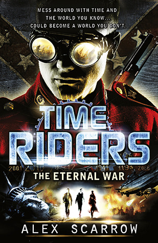 The Eternal War (TimeRiders, #4)