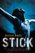 Stick
