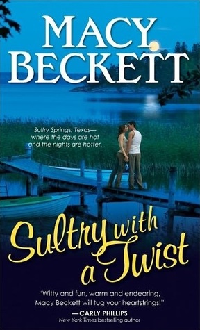 Sultry with a Twist (Sultry Springs, #1)