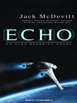 Echo Jack McDevitt Echo Jack McDevitt