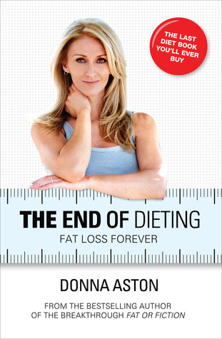 end of dieting: smart fat loss forever