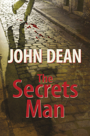 The Secrets Man John Dean The Secrets Man John Dean