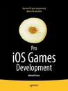 Pro IOS Games Development Pro IOS Games Development