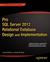 Pro SQL Server 2012 Relational Database Design and Implementation