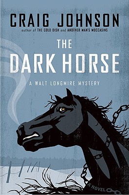 Book Review: Craig Johnson’s Dark Horse