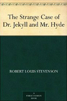 The Strange Case of Dr. Jekyll and Mr. Hyde