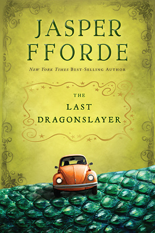 Book Review: Jasper Fforde’s The Last Dragonslayer