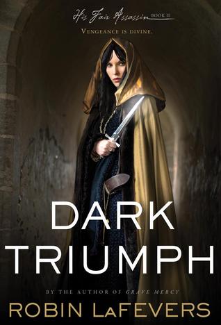 Dark Triumph by Robin LaFevers book cover