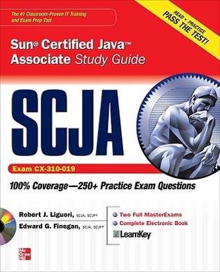 SCJA Sun Certified Java Associate Study Guide (Exam CX-310-019) (Certification Press)