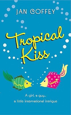 Book Review: Jan Coffey’s Tropical Kiss